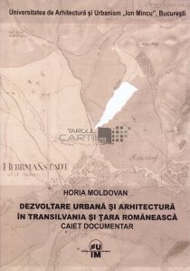 Dezvoltare urbana si arhitectura in Transilvania si Tara Romaneasca