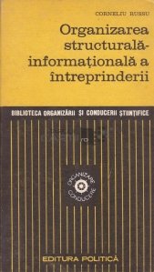 Organizarea structurala-informationala a intreprinderii