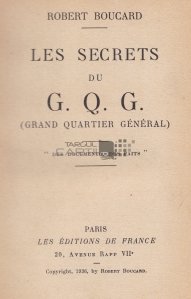 Les secrets du Grand Quartier General / Secretele Marelui Cartier General