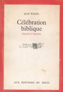 Celebration biblique / Sarbatoarea biblica