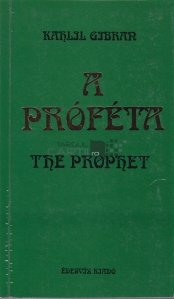 A profeta. The prophet. / Profetul
