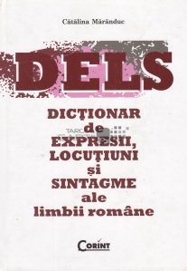Dictionar de Expresii, Locutiuni si Sintagme ale limbii romane