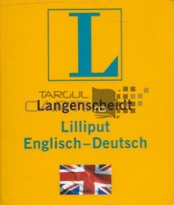 Lilliput English-Deutsch / Dictionar englez-german