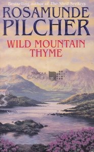 Wild Mountain Thyme / Cumbrul salbatic de munte