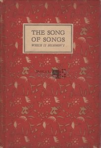 The song of songs: Which is Solomon's / Melodia melodiilor : Cine e Solomon