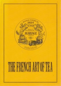 The Frech Art Of Tea / Arta ceaiului