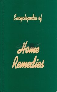 Encyclopedia of home remedies / Eciclopedie de remedii naturale