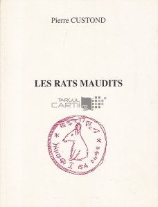Les rats maudits / Sobolanii impielitati