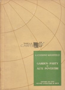 Garden-Party si alte povestiri / Petrecerea din gradina si alte povestiri