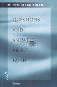 Questions and answers about faith / Intrebari si raspunsuri despre credinta