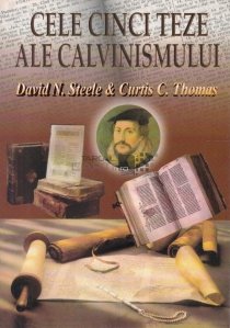 Cele cinci teze ale calvinismului