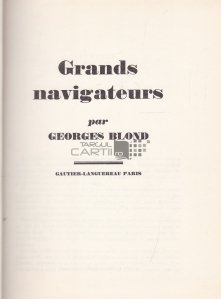 Grands navigateurs / Mari navigatori