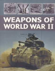 Weapons of world war II / Armele din cel de-al doilea razboi mondial
