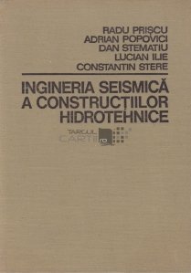 Ingineria seismica a constructiilor hidrotehnice