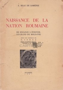 Naissance de la nation roumaine / Nasterea natiunii romane