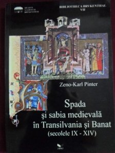 Spada si sabia medievala in Transilvania si Banat