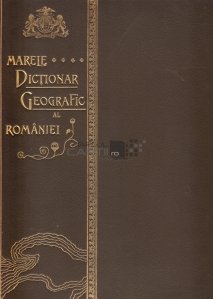 Marele dictionar geografic al Rominiei