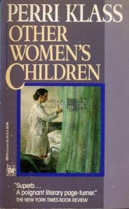 Other women's children / Copiii altor femei
