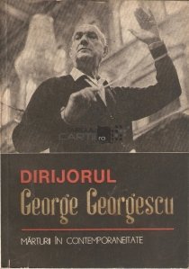 Dirijorul George Georgescu