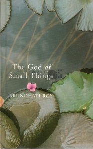 The God of small things / Dumnezeul lucrurilor marunte
