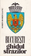 Bucuresti - ghidul strazilor