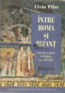 Intre Roma si Bizant