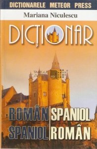 Dictionar roman-spaniol / spaniol-roman