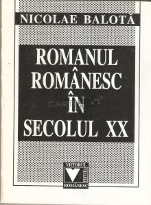 Romanul romanesc in secolul XX