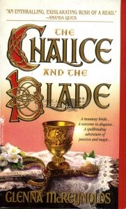 The chalice and the blade / Pocalul si sabia