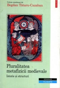 Pluralitatea metafizicii medievale