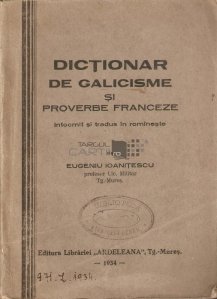 Dictionar de galicisme si proverbe franceze