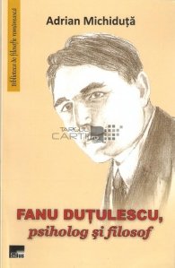 Fanu Dutulescu, psiholog si filozof