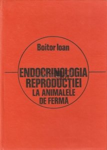 Endocrinologia reproductiei la animalele de ferma