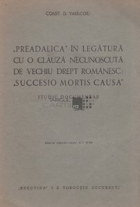 "Preadalica" in legatura cu o clauza necunoscuta de vechiu drept romanesc: "succesio mortis causa"