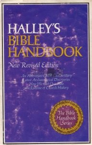 Halley's Bible handbook / Comentariu biblic - noua editie revizuita