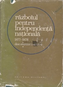 Razboiul pentru independenta nationala (1877-1878)