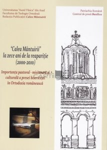 "Calea Mantuirii" la zece ani de la reaparitie (2000-2010)