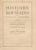 Histoire des roumains et de la romanite orientale