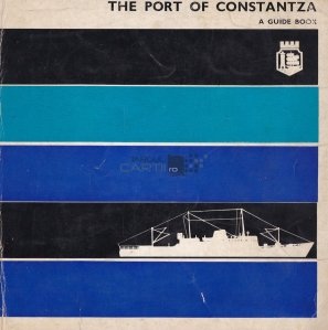 The Port of Constantza / Postul Constanta