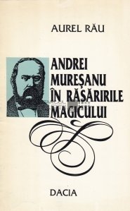 Andrei Muresanu in rasaririle magicului