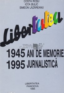 Libertatea (1945-1995)