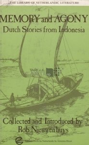 Memory and Agony / Memorie si agonie: Povestiri germane din Indonezia