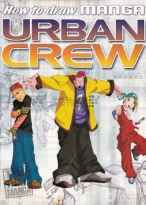How to Draw Manga Urban Crew