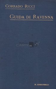 Guida di Ravenna / Ghidul Ravennei