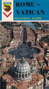 Rome et Vatican / Roma si Vatican: un nou ghid