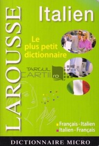 Dictionnaire francese-italiano; italiano-francese / Dictionar Francez-Italian; Italian-Francez