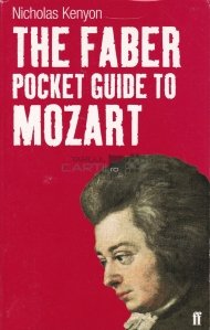 The Faber Pocket Guide To Mozart