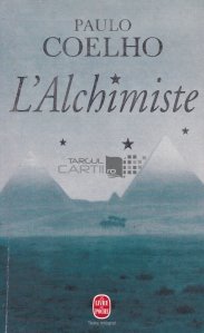 L'Alchimiste / Alchimistul