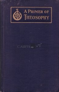 A Primer Of Theosophy