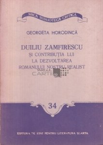 Duiliu Zamfirescu si contributia lui la dezvoltarea romanului nostru realist